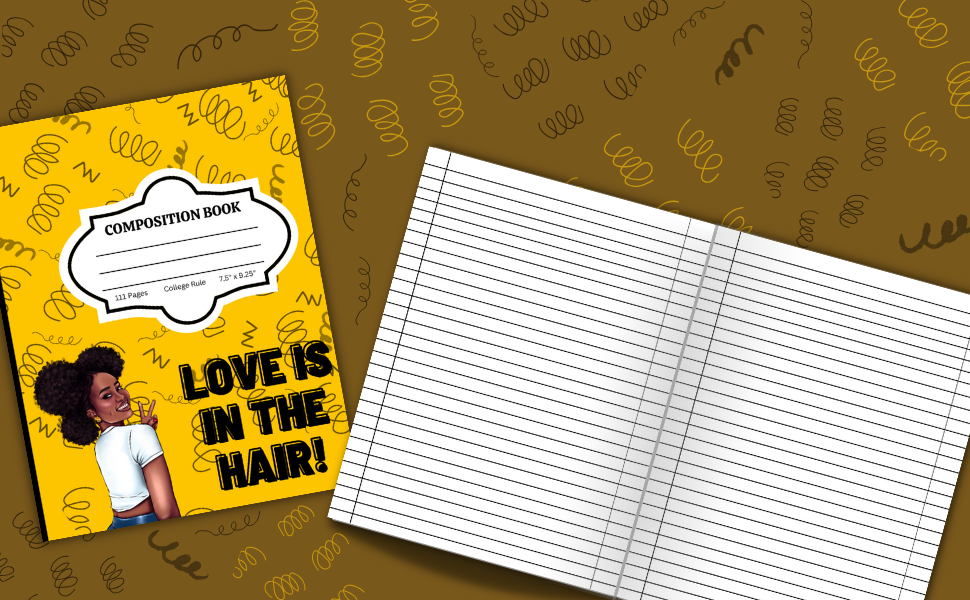 Love Is In The Hair: Composition Notebook | College Rule